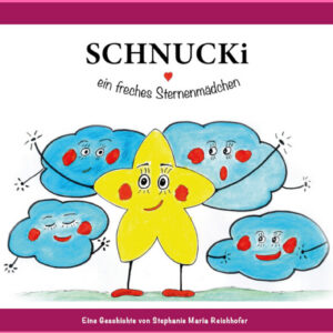 Schnucki - ein freches Sternenmädchen